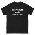 Keep Calm & Swag Out Tee